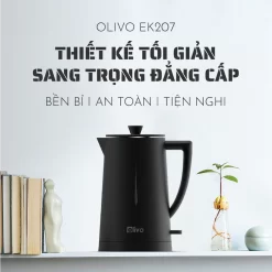 Ấm Siêu Tốc OLIVO EK207 – Thiết Kế Tối Giản Sang Trọng